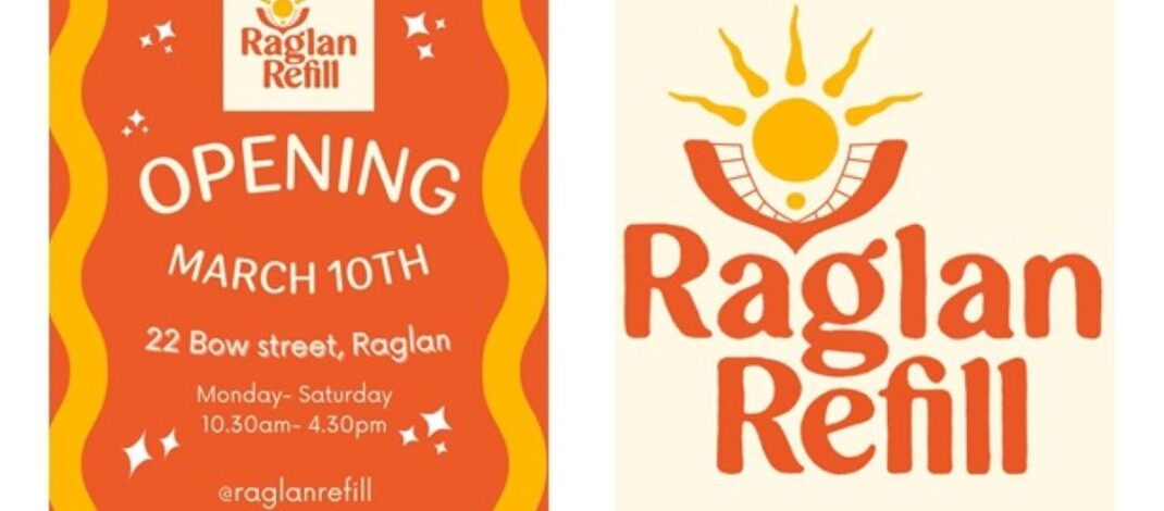 Raglan Refill open from Mar 10